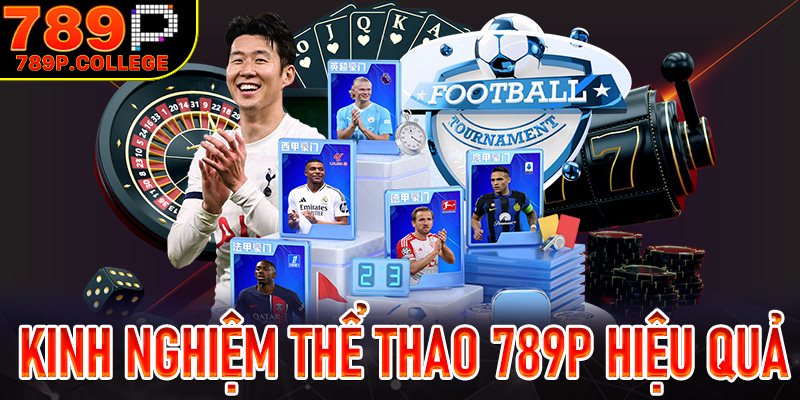 Thể thao 789P - Kiềm định đẳng cấp cá lĩnh vực trời châu Âu 8 Kinh nghiệm để cá cược thể thao 789P hiệu quả