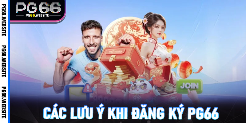 Hướng Dẫn Đăng Ký PG66 - Trải Nghiệm Game Trực Tuyến Uy Tín Nhất 2025 6 Các Lưu Ý Khi Đăng Ký PG66